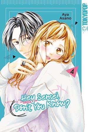 Cover for Aya Asano · Hey Sensei, Don't You Know? 04 (Bok) (2023)