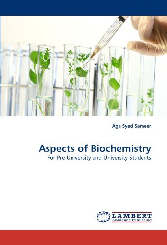 Aspects of Biochemistry: for Pre-university and University Students - Aga Syed Sameer - Bøger - LAP LAMBERT Academic Publishing - 9783843392693 - 11. januar 2011