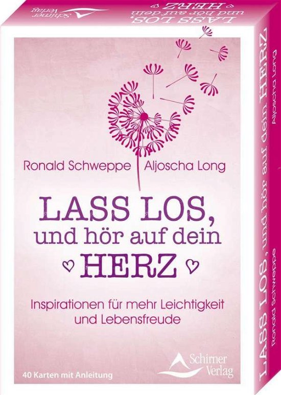 Cover for Ronald Schweppe · Lass los, und höre auf dein Herz- Inspirationen für mehr Leichtigkeit und Lebensfreude (Cards) (2021)