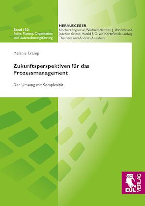 Cover for Melanie Kramp · Zukunftsperspektiven für das Prozessmanagement (Paperback Book) (2011)