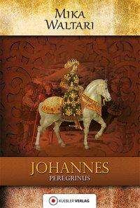 Cover for Waltari · Johannes Peregrinus (Buch)
