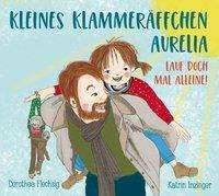 Cover for Flechsig · Kleines Klammeräffchen Aurelia (Bog)