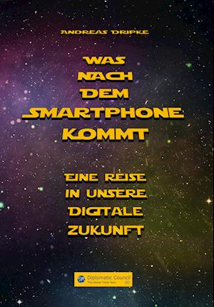 Cover for Andreas Dripke · Was nach dem Smartphone kommt (Paperback Book) (2021)