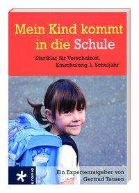 Cover for Teusen · Mein Kind kommt in die Schule (Bog)