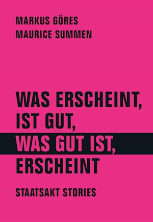 Cover for Markus Göres · Was erscheint, ist gut, was gut ist, erscheint (Book) (2023)