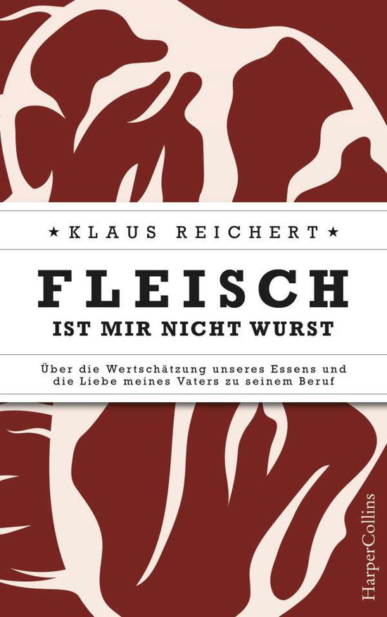 Cover for Reichert · Fleisch ist mir nicht Wurst - (Book)