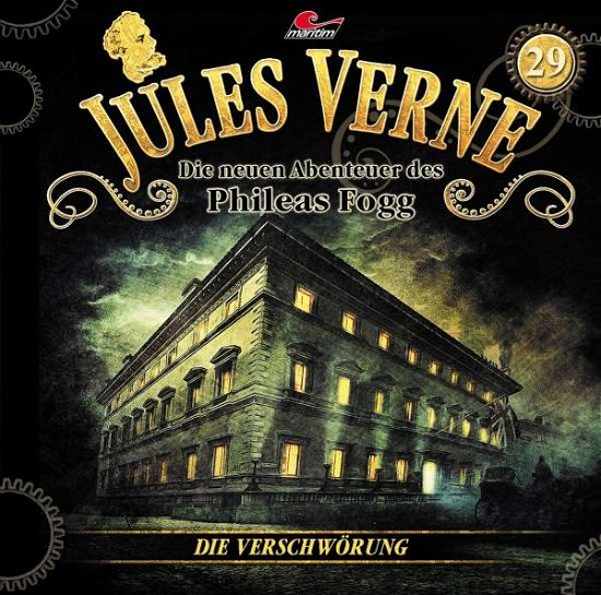 Cover for Jules-die Neuen Abenteuer Des Phileas Fo Verne · Die Verschwörung-folge 29 (CD) (2021)