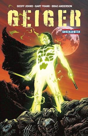 Cover for Geoff Johns · Geiger 1 (Bok) (2022)