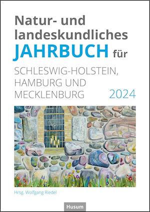 Cover for Wolfgang Riedel · Natur- und landeskundliches Jahrbuch für Schleswig-Holstein, Hamburg und Mecklenburg (Book) (2024)