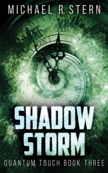 Cover for Michael R Stern · Shadow Storm - Quantum Touch (Hardcover Book) [2nd edition] (2021)