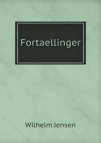 Cover for Wilhelm Jensen · Fortaellinger (Paperback Bog) [Danish edition] (2013)