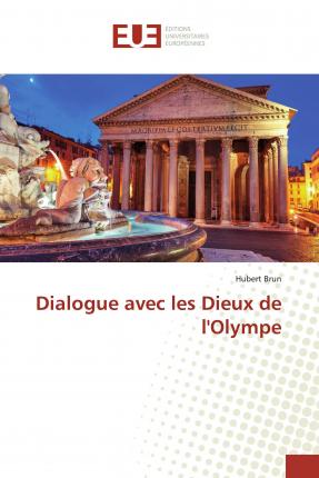 Cover for Brun · Dialogue avec les Dieux de l'Olymp (Book)