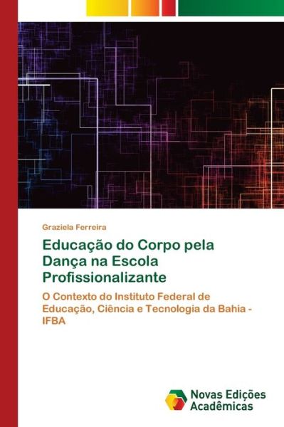 Cover for Ferreira · Educação do Corpo pela Dança n (Bok) (2020)