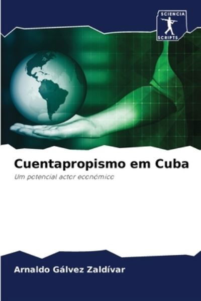 Cover for Arnaldo Galvez Zaldivar · Cuentapropismo em Cuba (Paperback Book) (2021)