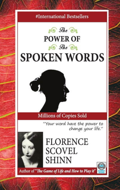 The Power of the Spoken World - Shinn Florence Scovel - Książki - Adarsh Books - 9788183631693 - 2021