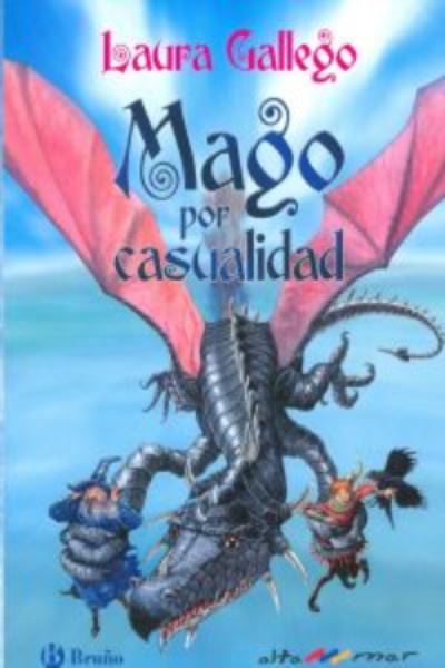 Cover for Laura Gallego · Mago por casualidad (Hardcover Book) (2012)