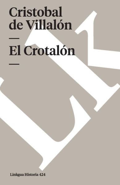Cover for Cristobal Villalon · El Crotalón (Memoria) (Spanish Edition) (Paperback Book) [Spanish edition] (2014)