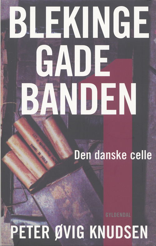 Cover for Peter Øvig Knudsen · Blekingegadebanden 1 (Taschenbuch) [1. Ausgabe] (2007)