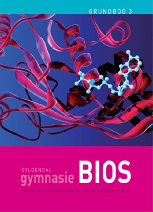 Cover for Kim Bruun; Per Godsk Petersen · Gymnasie BIOS: Gymnasie BIOS, Grundbog 3 (Sewn Spine Book) [1. Painos] (2009)