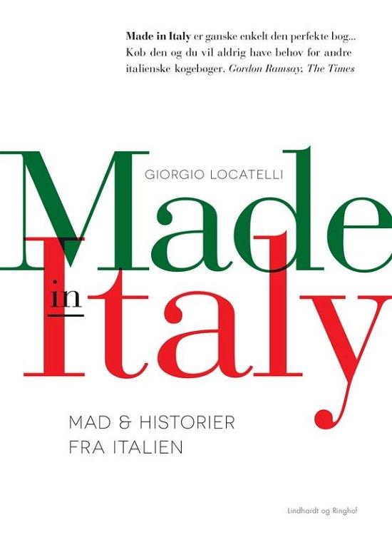 Made in Italy - Giorgio Locatelli - Bücher - Lindhardt og Ringhof - 9788711544693 - 18. August 2016