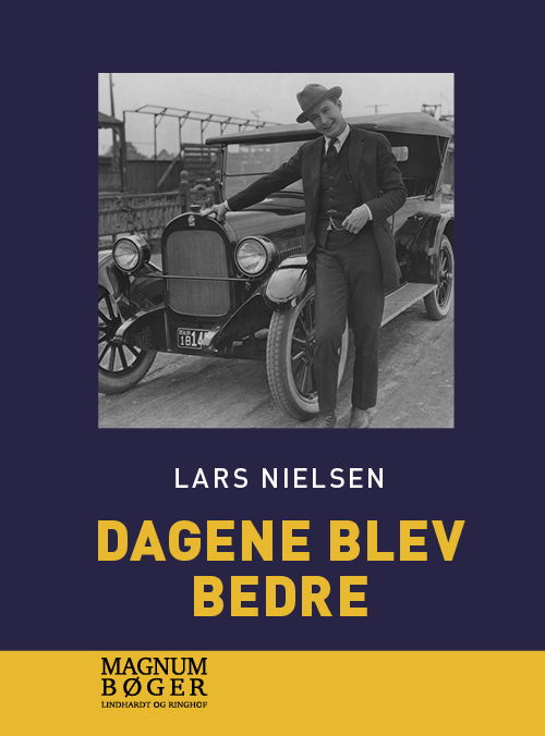 Cover for Lars Nielsen · Dagene blev bedre (Storskrift) (Bound Book) [2nd edition] (2021)