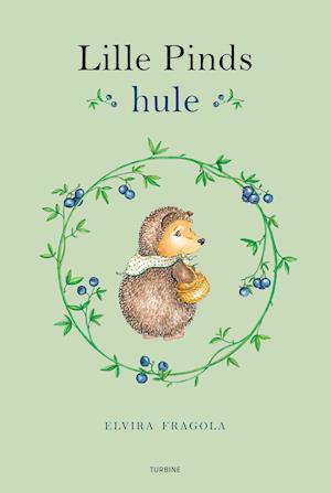 Cover for Elvira Fragola · Lille Pinds hule (Hardcover Book) [1e uitgave] (2020)