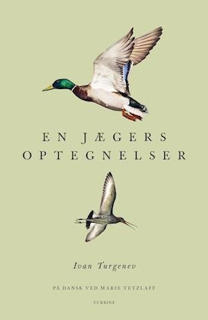 Cover for Ivan Turgenev · En jægers optegnelser (Bound Book) [1.º edición] (2022)