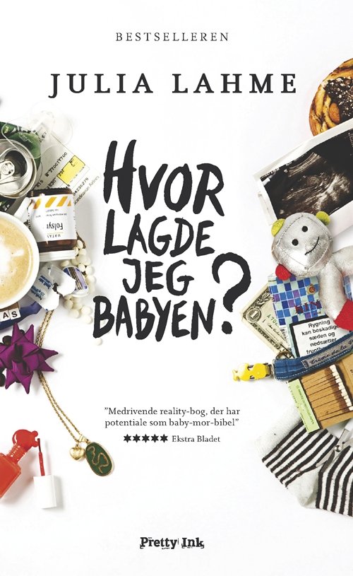 Cover for Julia Lahme · Hvor lagde jeg babyen?, pocket (Book) [2º edição] [Pocket] (2010)