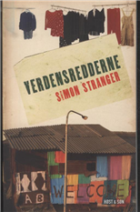 Cover for Simon Stranger · Verdensredderne (Sewn Spine Book) [1st edition] (2013)