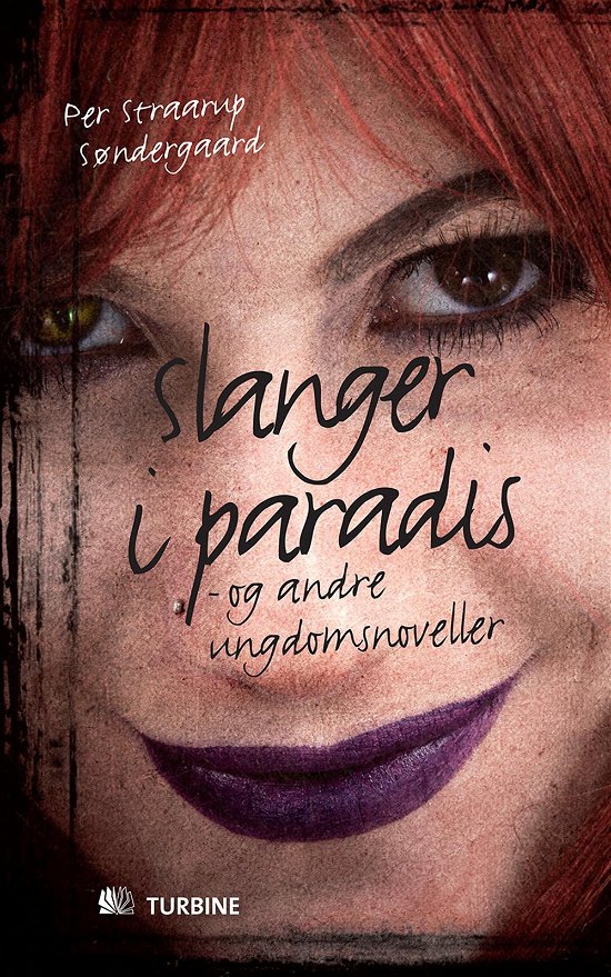 Cover for Per Straarup Søndergaard · Slanger i paradis (Paperback Book) [1st edition] [Limryg] (2012)