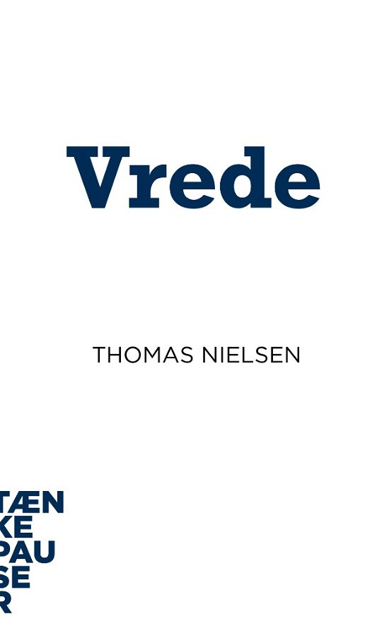 Cover for Thomas Nielsen · Tænkepauser: Vrede (Heftet bok) [1. utgave] (2013)