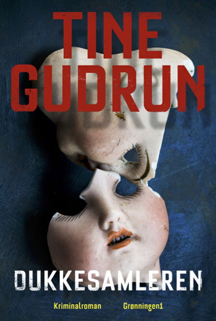 Cover for Tine Gudrun · Dukkesamleren (Bound Book) [1º edição] (2023)