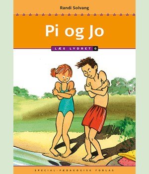 Cover for Randi Solvang · Læs lydret: Pi og Jo, Læs lydret 0 (Innbunden bok) [1. utgave] (2013)