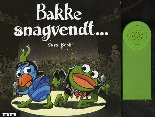 Cover for Sussi Bech · Bakke snagvendt (Pappbok) [1. utgave] (2009)