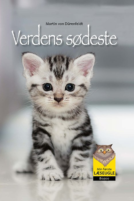 Cover for Martin von Dürenfeldt · Min første læseugle: Verdens sødeste (Hardcover bog) [1. udgave] (2023)