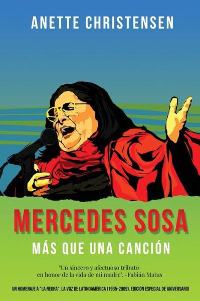 Mercedes Sosa - Mas que una Cancion - Anette Christensen - Bøker - Tribute2life Publishing - 9788799821693 - 20. september 2019