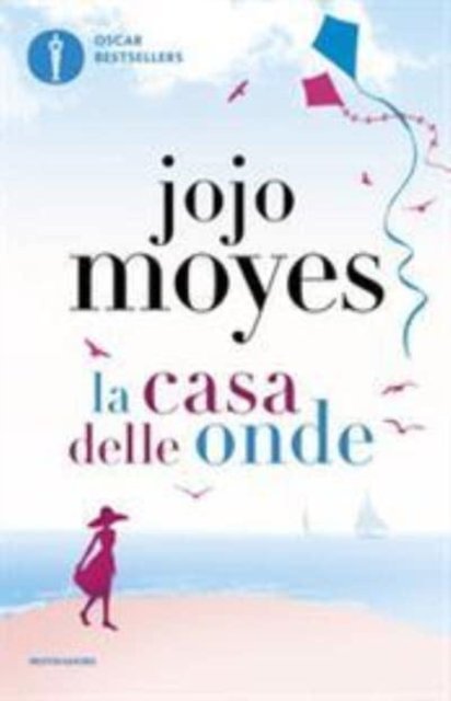 Cover for Jojo Moyes · La casa delle onde (Paperback Book) (2017)