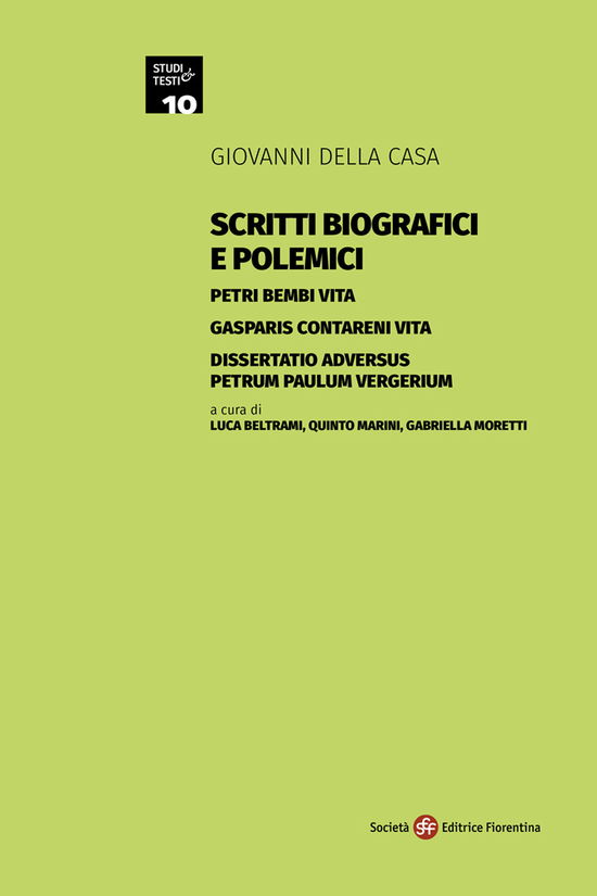 Cover for Della Casa Giovanni · Scritti Biografici E Polemici. Petri Bembi Vita. Gasparis Contareni Vita. Dissertatio Adversus Petrum Paulum Vergerium (Book)