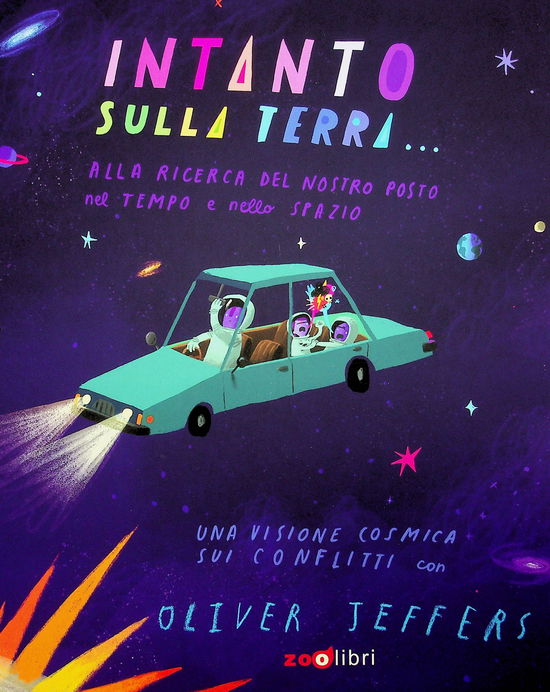 Intanto Sulla Terra - Oliver Jeffers - Boeken -  - 9788899556693 - 