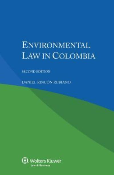 Daniel Rincon · Environmental Law in Colombia (Taschenbuch) [2 New edition] (2014)