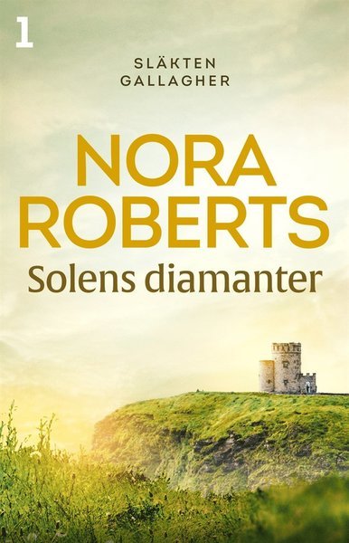 Cover for Nora Roberts · Släkten Gallagher: Solens diamanter (ePUB) (2018)