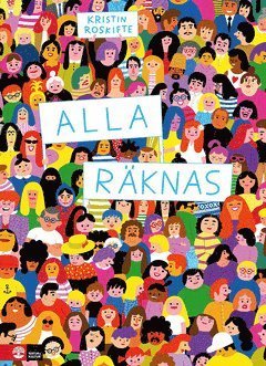 Cover for Kristin Roskifte · Alla räknas (ePUB) (2019)