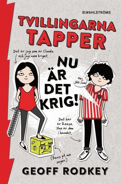 Tvillingarna Tapper: Tvillingarna Tapper. Nu är det krig! - Geoff Rodkey - Books - B. Wahlströms - 9789132166693 - May 1, 2015