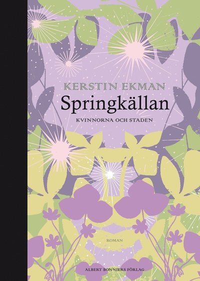 Cover for Kerstin Ekman · Kvinnorna och staden: Springkällan (Kort) (2010)