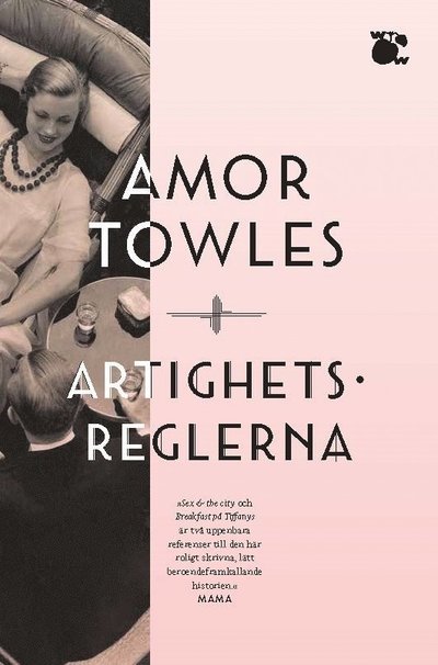 Cover for Amor Towles · Artighetsreglerna (N/A) (2022)