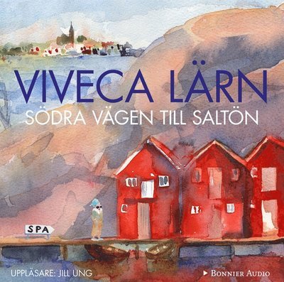 Cover for Viveca Lärn · Göteborgsromanerna: Södra vägen till Saltön (Lydbok (MP3)) (2014)
