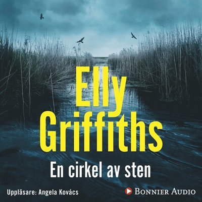 Cover for Elly Griffiths · Ruth Galloway: En cirkel av sten (Audiobook (MP3)) (2019)