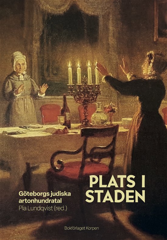 Cover for Karin Brygger · Plats i staden - Göteborgs judiska artonhundratal (Bound Book) (2023)