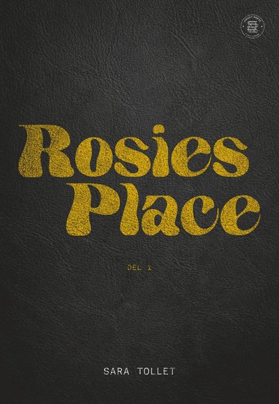 Cover for Sara Tollet · Rosies Place: del 1 (Paperback Book) (2025)