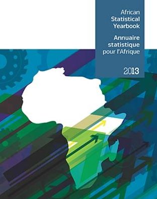 Cover for United Nations: Economic Commission for Africa · African statistical yearbook 2013 (Paperback Book) (2015)